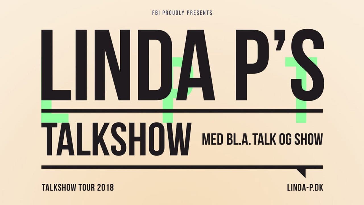 Linda P's Talkshow - Med Bl.a. Talk og Show