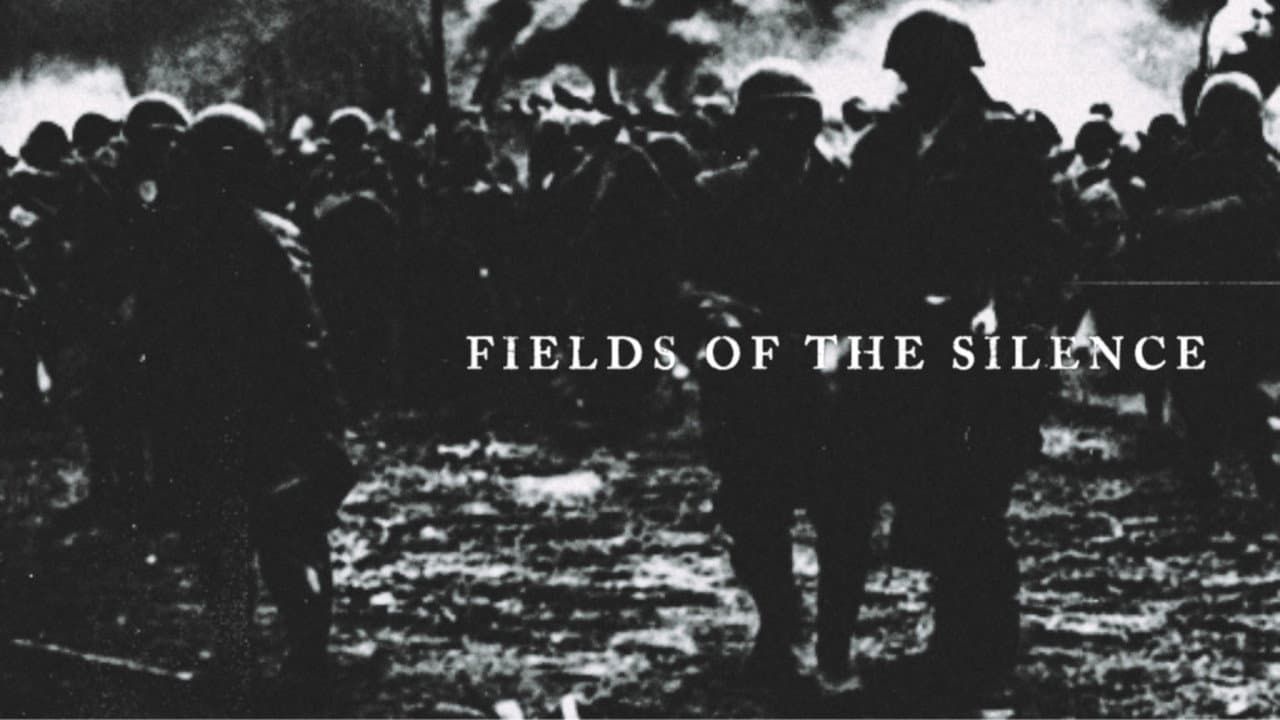 Fields Of The Silence