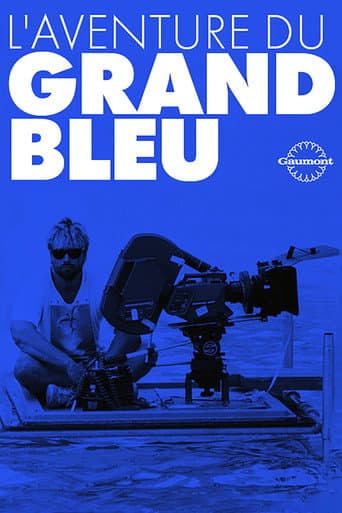 L'aventure du Grand Bleu