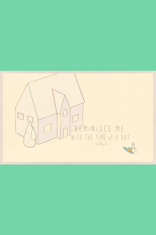 Reminisce me with the time of a day