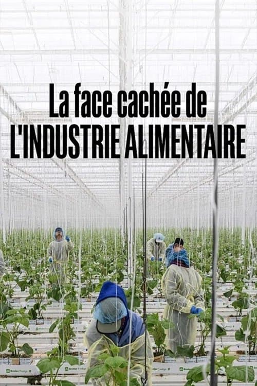La face cachée de l'industrie alimentaire