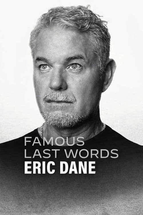 Ünlülerin Son Sözleri: Eric Dane