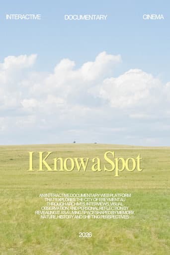 I Know a Spot