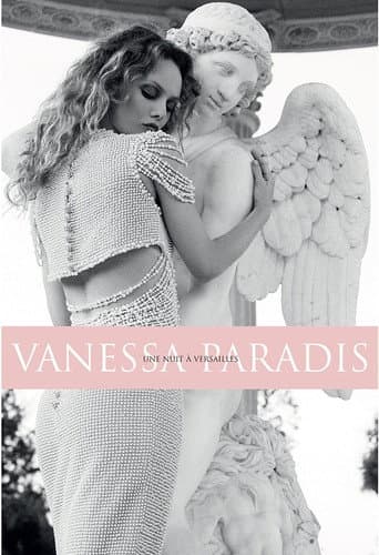 Vanessa Paradis - Une nuit à Versailles