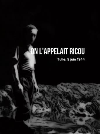 On l'appelait Ricou, Tulle, 9 juin 1944