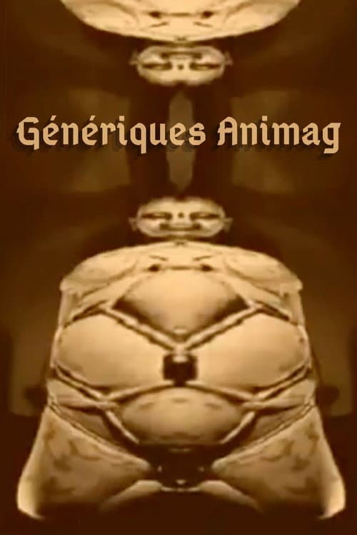 Génériques Animag